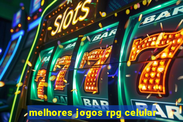 melhores jogos rpg celular